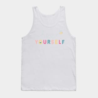 Bee yourself Tank Top